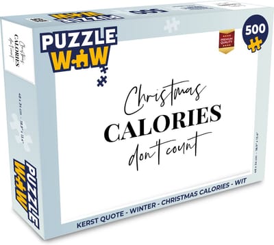 Puzzel Kerst quote - Winter - Christmas calories - Wit - Legpuzzel - Puzzel 500 stukjes - Kerst - Cadeau - Kerstcadeau voor mannen, vrouwen en kinderen
