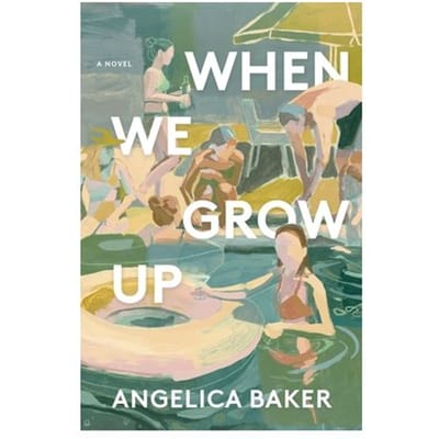When We Grow Up - Angelica Baker
