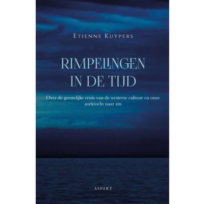 Rimpelingen In De Tijd - Etienne Kuypers