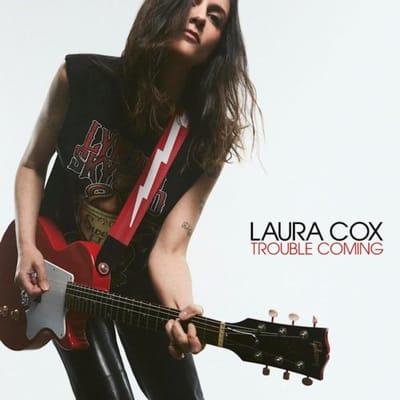 Trouble Coming - Laura Cox