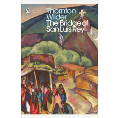 De Brug van San Luis Rey door Thornton Wilder Paperback Boek 9780141184258