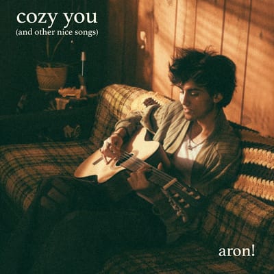 Aron! - Cozy You (And Other Nice Songs) (CD)