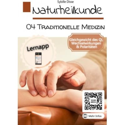 Naturheilkunde Band 04: Traditionelle Chinesische Medizin (Tcm) - Sybille Disse