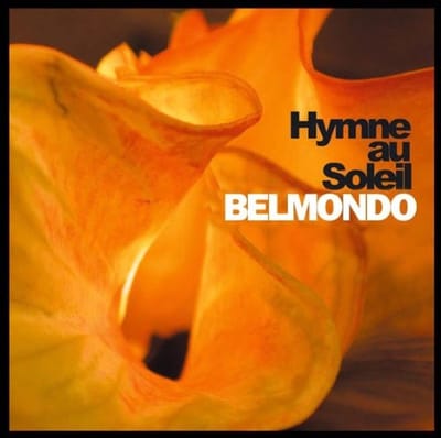 Lionel Belmondo - Hymne Au Soleil (CD)