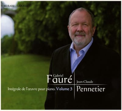 Jean-Claude Pennetier - Fauré: Intégrale De L'Œuvre Pour Piano, Volume 3 (CD)