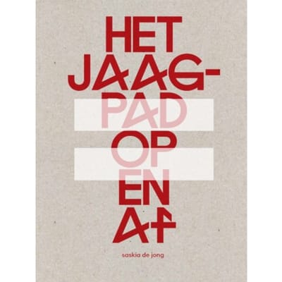 Het Jaagpad Op En Af - Saskia de Jong