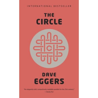 The Circle - Dave Eggers