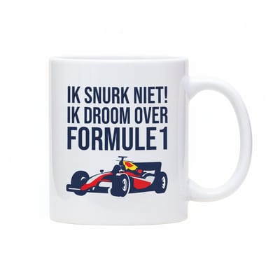 Ik Snurk Niet, Ik Droom Over Formule 1 – Grappige Race Koffiemok 330 ml
