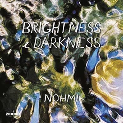 Nohmi - Brightness & Darkness (CD)