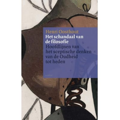 Het Schandaal Van De Filosofie - Henri Oosthout