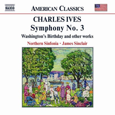 Northern Sinfonia, James Sinclair - Charles Ives: Symphony No.3 (CD)