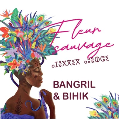 Bangril & Bihik - Fleur Sauvage (CD)