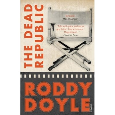 The Dead Republic - Roddy Doyle