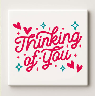 Thinking of You Keramische Tegel 15x15cm – Hartverwarmende Decoratieve Wandtegel, Inspirerend Cadeau voor Geliefden