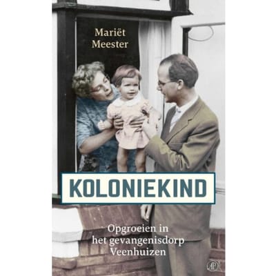 Koloniekind - Mariët Meester