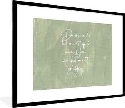 Fotolijst incl. Poster - Spreuken - Dieren die het minst op de mens lijken - Quotes - Dier - 80x60 cm - Posterlijst