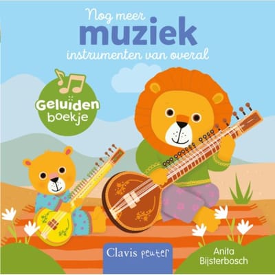 Nog Meer Muziekinstrumenten Van Overal - Anita Bijsterbosch