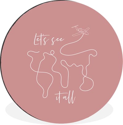 WallCircle - Wandcirkel - Muurcirkel - Spreuken - Quotes - Let's see it all - Vliegen - Aluminium - Dibond - 30x30 cm - Binnen en Buiten