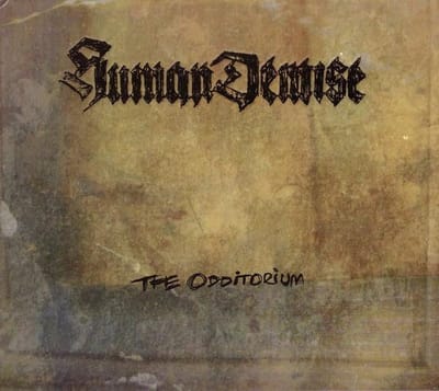 Human Demise - The Odditorium (CD)