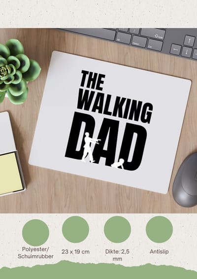Akyol - the walking dad Muismat - Quotes - je vader - zombie vader - vader cadeautjes - vaderdag - verjaardagscadeau - verjaardag - cadeau - geschenk - kado - gift - vader artikelen - 23 bij 19 cm