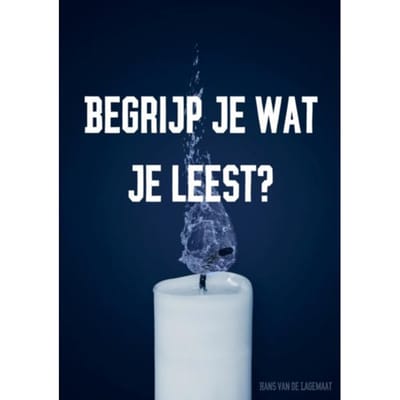 Begrijp Je Wat Je Leest? - Hans van de Lagemaat