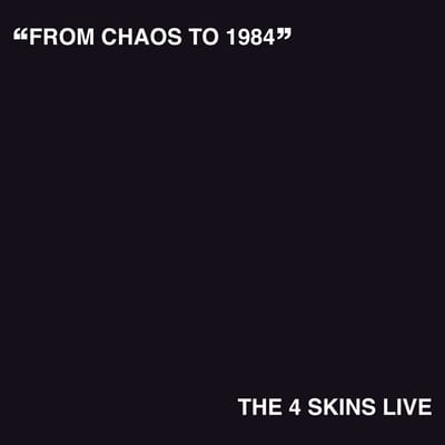 The 4 Skins - From Chaos To 1984 (The 4 Skins Live) (LP) (Coloured Vinyl)