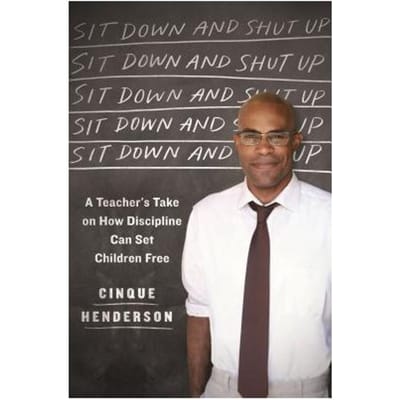 Sit Down & Shut Up - CINQUE HENDERSON