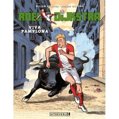 Viva Pamplona - Roel Dijkstra - Willem Ritstier