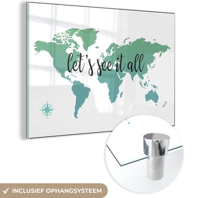 ® Glasschilderij 180x120 cm - Schilderij acrylglas - Wereldkaart - Groen - Quote - Kids - Jongetjes - Meiden - Foto op glas - Muurdecoratie woonkamer - Wanddecoratie slaapkamer - Schilderijen