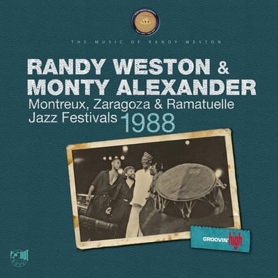 Randy Weston & Monty Alexander - Montreux, Zaragoza & Ramatuelle Jazz Festival 1988 (2 LP)