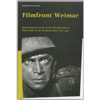 Filmfront Weimar - Publikaties Van De Faculteit Der Historische En Kunstwetenschappen - B. Kester