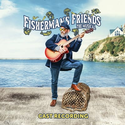 Fisherman's Friends The Musical (Cast Recording) - Fisherman's Friends