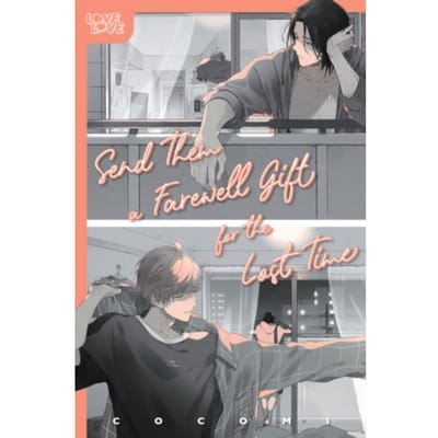 Send them a farewell gift for the lost time - Cocomi