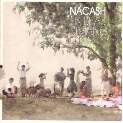 Nacash - Un Beau Dimanche D''et