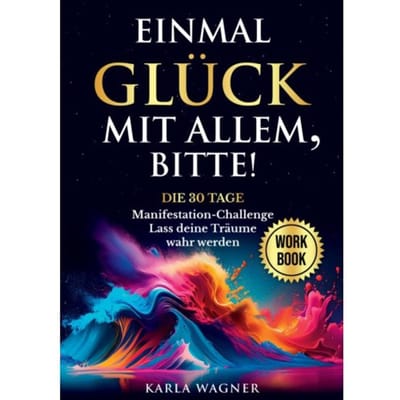 Einmal Glück Mit Allem, Bitte! - Kristin Ritter
