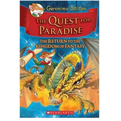 Geronimo Stilton And The Kingdom Of Fantasy #2: The Quest For Paradise - Geronimo Stilton