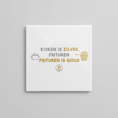 Grappige Nederlandse Keuken Quote Keramische Tegel 15x15 cm – “Koken is zilver, frituren is goud” | Humoristische Frituurliefhebbers Woondecoratie Cadeau
