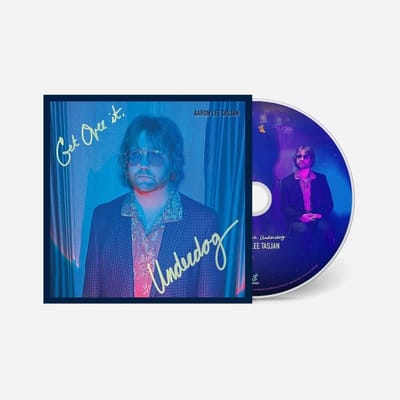 Aaron Lee Tasjan - Get Over It, Underdog (CD)