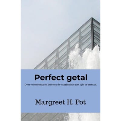 Perfect Getal - Margreet H. Pot