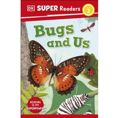 Dk Super Readers Level 2 Bugs And Us - Dk Super Readers - DK