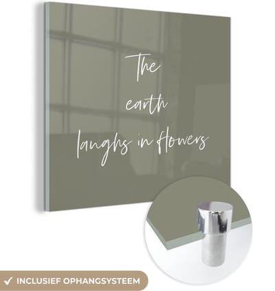MuchoWow® Glasschilderij 90x90 cm - Schilderij acrylglas - The earth laughs in flowers - Bloemen - Tuin - Tekst - Quotes - Foto op glas - Schilderijen