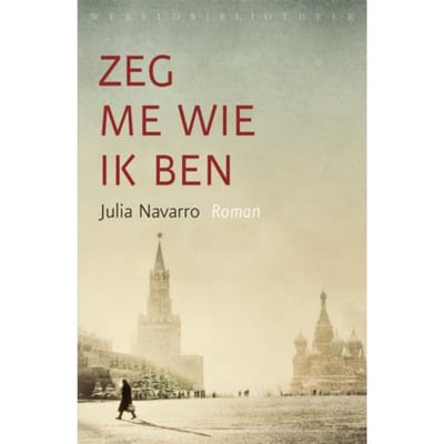 Zeg Me Wie Ik Ben - Julia Navarro