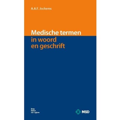 Medische Termen In Woord En Geschrift - A.A.F. Jochems