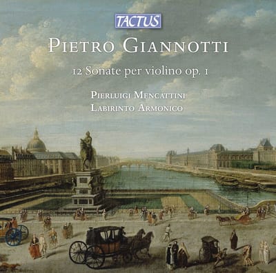 Labirinto Armonico & Pierluigi Mencattini - Giannotti: 12 Violin Sonatas Op 1 (2 CD)