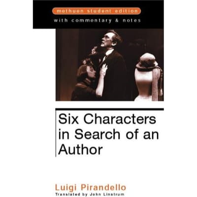Six Characters In Search Of An Author - Pirandello, Luigi