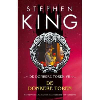 De Donkere Toren - De Donkere Toren - Stephen King