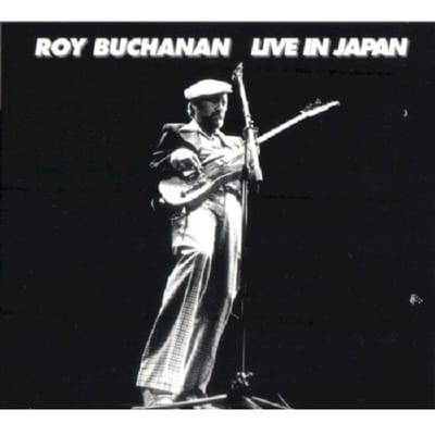 Live In Japan - Roy Buchanan