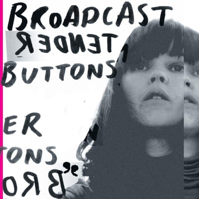 Tender Buttons - Broadcast