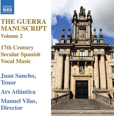 Juan Sancho, Ars Atlántica, Manuel Vilas - The Guerra Manuscript, Volume 2 (17th Century Secular Spanish Vocal Music) (CD)