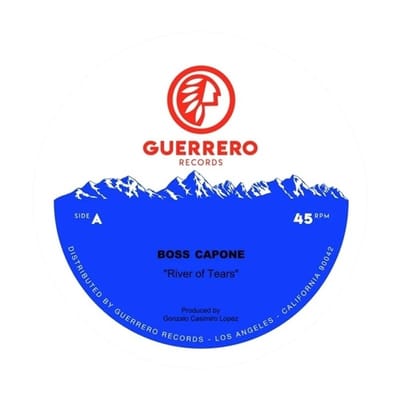 Boss Capone - River Of Tears (7" Single)